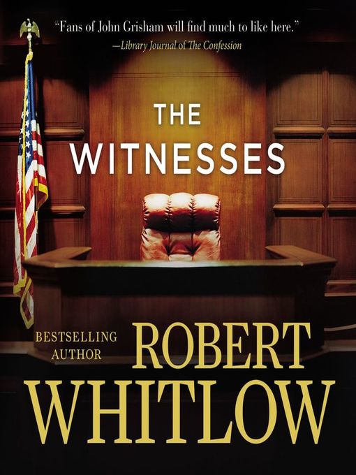 Title details for The Witnesses by Robert Whitlow - Available